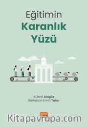 Eğitimin Karanlık Yüzü