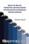 Bilgi ve Belge Yönetimi Uzmanlığının Yetkinlikler Açısından Tanımlanması