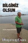 Bilginiz Olsun
