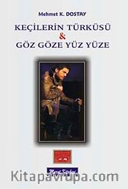 Keçilerin Türküsü <br /> Gözgöze Yüz Yüze