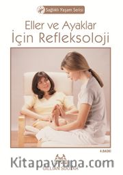 Eller ve Ayaklar İçin Refleksoloji