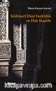 Kültürel Dini Farklılık ve Ebu Hanife