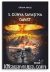 3. Dünya Savaşına Davet