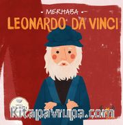 Merhaba Leonardo Da Vinci / Sanatçıyla İlk Buluşma