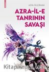 Azra-İl-e Tanrının Savaşı 