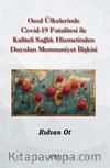 OECD Ülkelerinde Covid-19 Fatalitesi ile Kaliteli Sağlık Hizmetinden Duyulan Memnuniyet İlişkisi