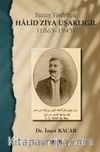 Bütün Yönleriyle Halid Ziya Uşaklıgil (1865-1945)