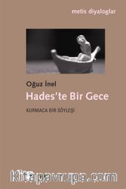 Hades’te Bir Gece <br /> Kurmaca Bir Söyleşi