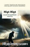 Hişt Hişt Allah’ın Kamerası Kayıtta
