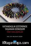 Vatandaşlık Eğitiminde Yaşanan Dönüşüm & Yeni Yaklaşımlar