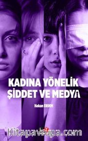 Kadına Yönelik Şiddet ve Medya