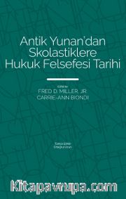 Antik Yunan’dan Skolastiklere Hukuk Felsefesi Tarihi