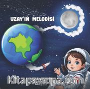 Uzay’ın Melodisi