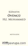 Kainatın Övüncü  Hz. Muhammed