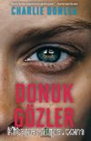 Donuk Gözler