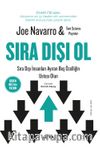 Sıra Dışı Ol & Sıra Dışı İnsanları Ayıran Beş Özelliğin Ustası Olun