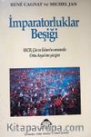 İmparatorluklar Beşiği