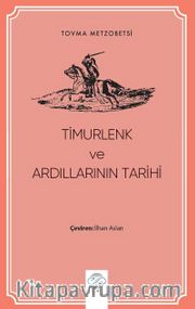 Timurlenk ve Ardıllarının Tarihi