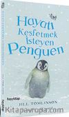 Hayatı Keşfetmek İsteyen Penguen