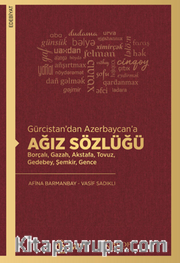 Gürcistan’dan Azerbaycan’a Ağız Sözlüğü
