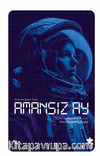 Amansız Ay / Astronot Kadın Serisi