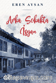 Arka Sokakta İsyan