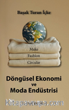 Döngüsel Ekonomi ve Moda Endüstrisi