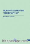 Muhaddisler Muhteva Tenkidi Yaptı Mı?