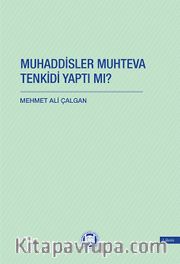 Muhaddisler Muhteva Tenkidi Yaptı Mı?