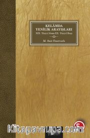 Kelam'da Yenilik Arayışları (XIX. Yüzyıl Sonu-XX. Yüzyıl Başı)