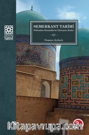 Fethinden Samanilerin Yıkılışına Kadar Semerkant Tarihi