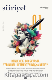 Şiiriyet Sayı: 1, Şiiriyet Sayı: 1 Şiir-Edebiyat-Sanat Dergisi, 2024/2