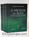 El-Metalib ul-Aliye 4 Cilt (1. Hamur-Ciltli)