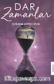 Dar Zamanlar