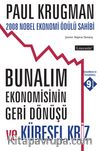 Bunalım Ekonomisinin Geri Dönüşü ve Küresel Kriz