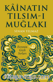 Kainatın Tılsım-ı Muğlakı