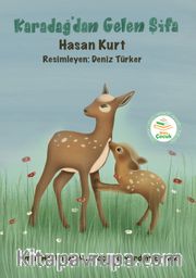 Karadağ'dan Gelen Şifa