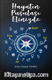 Hayatın Pusulası Elinizde