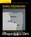 Cogito 113: Kadın Felsefeciler / Ahlak ve Siyaset Felsefesi Üzerine Yazılar