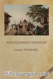 Küçükçekmece Hikayeleri