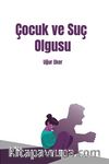 Çocuk ve Suç Olgusu