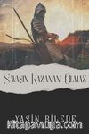 Savaşın Kazananı Olmaz