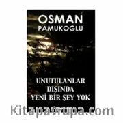 Unutulanlar Dışında Yeni Bir Şey Yok