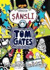 Tom Gates 7 / Birazcık Şanslı