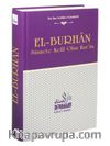 El-Burhan & Sünnete Kefil Olan Kur'an