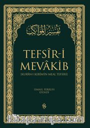 Tefsir-i Mevakib Kur'an-ı Kerimin Meal Tefsiri (2 Cilt)