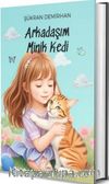 Arkadaşım Minik Kedi