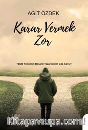  Karar Vermek Zor