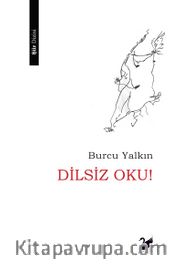 Dilsiz Oku!