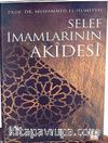 Selef İmamlarının Akidesi